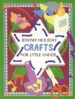Jewish Holiday Crafts: For Little Hands Cover Image