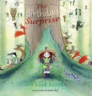 The Birthday Surprise (Wild Woods) By Ann Lootens, Linde Faas (Illustrator) Cover Image