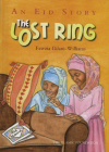 The Lost Ring: An Eid Story By Fawzia Gilani-Williams Cover Image