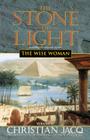 The Wise Woman (Stone of Light #2) Cover Image