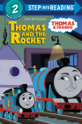 Thomas and the Rocket (Thomas & Friends: All Engines Go) (Step into Reading) By Nicole Johnson, Random House (Illustrator) Cover Image