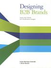 Designing B2B Brands: Lessons from Deloitte and 195,000 Brand Managers By Carlos Martinez Onaindia, Brian Resnick Cover Image
