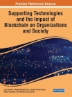 Supporting Technologies and the Impact of Blockchain on Organizations and Society Cover Image