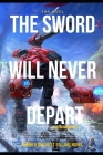 The Sword Will Never Depart: The Duel By Plush Books Cover Image