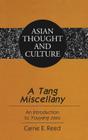 A Tang Miscellany: An Introduction to 