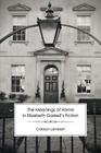 The Meanings of Home in Elizabeth Gaskell's Fiction By Carolyn Lambert Cover Image