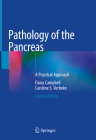 Pathology of the Pancreas: A Practical Approach Cover Image
