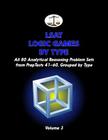 LSAT Logic Games by Type, Volume 3: All 80 Analytical Reasoning Problem Sets from Preptests 41-60, Grouped by Type (Cambridge LSAT) Cover Image
