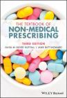 The Textbook of Non-Medical Prescribing By Jane Rutt-Howard (Editor), Dilyse Nuttall (Editor) Cover Image