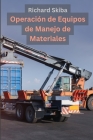 Operación de Equipos de Manejo de Materiales Cover Image