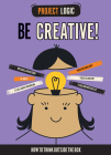 Be Creative! (Project Logic) Cover Image