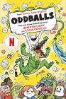 Oddballs: The Graphic Novel By James Rallison, Ethan Banville Cover Image