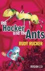 The Hacker and the Ants By Rudy Rucker Cover Image