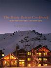 The Rusty Parrot Cookbook: Recipes from Jackson Hole's Acclaimed Lodge Cover Image
