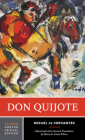 Don Quijote (Norton Critical Editions) By Miguel de Cervantes, Diana de Armas Wilson (Editor) Cover Image