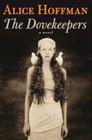 The Dovekeepers: A Novel Cover Image