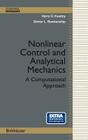 Nonlinear Control and Analytical Mechanics: A Computational Approach (Control Engineering) Cover Image