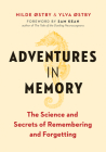 Adventures in Memory: The Science and Secrets of Remembering and Forgetting Cover Image