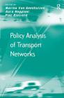 Policy Analysis of Transport Networks (Transport and Mobility) Cover Image
