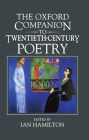 The Oxford Companion to Twentieth-Century Poetry in English (Oxford Companions) By Ian Hamilton (Editor) Cover Image