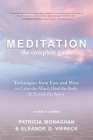 Meditation ? the Complete Guide: Techniques from East and West to Calm the Mind, Heal the Body, and Enrich the Spirit Cover Image