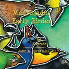 Madrugador * Early Birder By Pat Alvarado, John a. Hernandez (Illustrator) Cover Image