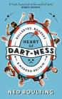 Heart of Dart-ness: Bullseyes, Boozers and Modern Britain By Ned Boulting Cover Image