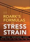 Roark's Formulas for Stress and Strain, 8th Edition Cover Image