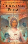 The Young Oxford Book of Christmas Poems By Michael Harrison (Editor), Christopher Stuart-Clark (Editor) Cover Image