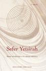 Sefer Yetsirah: Breve Introduccion a la Cabala Hebraica (Coleccion Cabala y Judaismo) By Ediciones Obelisco (Manufactured by) Cover Image