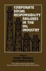 Corporate Social Responsibility Failures in the Oil Industry Cover Image