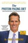 The Protein Pacing Diet By Paul J. Arciero Cover Image