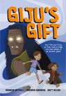 Giju's Gift: Volume 1 By Brandon Mitchell, Veronika Barinova (Illustrator), Britt Wilson (Illustrator) Cover Image