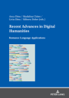 Recent Advances in Digital Humanities: Romance Language Applications Cover Image