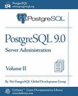 PostgreSQL 9.0 Official Documentation - Volume II. Server Administration Cover Image