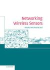 Networking Wireless Sensors By Bhaskar Krishnamachari Cover Image