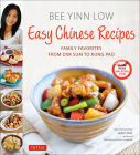 Easy Chinese Recipes: Family Favorites from Dim Sum to Kung Pao Cover Image