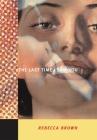 The Last Time I Saw You By Rebecca Brown Cover Image