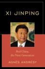 Xi Jinping: Red China, The Next Generation Cover Image