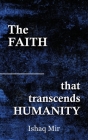 The Faith That Transcends Humanity Cover Image