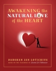 Awakening the Natural Love of the Heart Cover Image