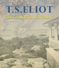The Gloucester Notebook By T. S. Eliot, Robert McCrum (Introduction by) Cover Image