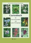 Gartenbuch für Naturwissenschaftler und andere Wissbegierige By Dr Med Diplom-Biologe Helmut Menke Cover Image