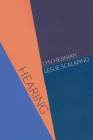 Hearing By Lyn Hejinian, Leslie Scalapino Cover Image