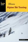 Basic Illustrated Alpine Ski Touring By Molly Absolon Cover Image