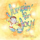 Jumpin' for Joy By Robert Higgins Cover Image
