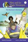 Myra and the Magic Motorcycle-The Business in Bermuda: U.S. Edition Advanced Reader for Kids By Amanda Greenslade, Glen Holman (Illustrator) Cover Image
