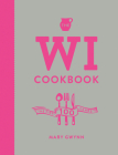 The WI Cookbook: The First 100 Years Cover Image