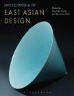 Encyclopedia of East Asian Design Cover Image
