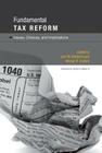 Fundamental Tax Reform: Issues, Choices, and Implications By John W. Diamond (Editor), George R. Zodrow (Editor), James A. Baker III (Foreword by) Cover Image